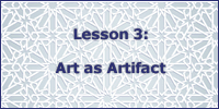 lesson 3 art as artifact