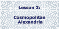 lesson 3 cosmopolitan alexandria